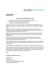 PRESS RELEASE 16 March 2016 Paragon Car Finance Expands the Team   