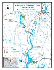 Taunton /  Massachusetts / Massachusetts / Taunton River Watershed / Berkley /  Massachusetts / Taunton River / Weir Village /  Massachusetts / Dighton Rock / Taunton / Three Mile River / Geography of Massachusetts / Bristol County /  Massachusetts / Greater Taunton Area