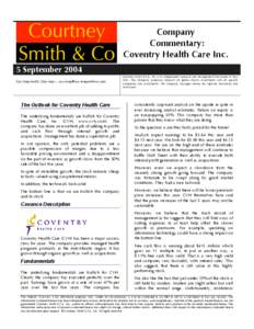 Company Commentary: Coventry Health Care Inc. 5 September 2004 Courtney Smith, Chairman • [removed]