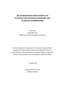 DIE SCHWEIZERISCHE MIGRATIONSPOLITIK IM KONTEXT DER NATIONALEN SICHERHEIT UND GLOBALER ZUSAMMENHÄNGE Doris Fiala Nationalrätin FDP