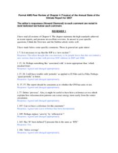 Formal AMS Peer Review of Chapter 4 (Tropics) of the Annual State of the Climate Report for 2007 The editor’s responses (Howard Diamond) to each comment are noted in bold italicized text below each comment. REVIEWER 1 