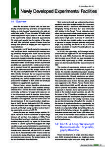 1 Newly Developed Experimental Facilities PF Activity Report 2010 #28 1-1	Overview Since the first beam in March 1982, we have continually constructed many beamlines and experimental stations to meet the users’ require