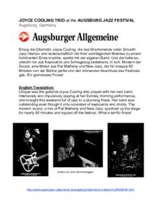 JOYCE COOLING TRIO at the AUGSBURG JAZZ FESTIVAL Augsburg, Germany Einzig die Gitarristin Joyce Cooling, die das Wochenende voller Smooth Jazz intensiv und leidenschaftlich mit ihrer sonntäglichen Matinee zu einem fulmi
