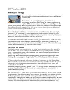 UNM Today, October 22, 2008  Intelligent Energy Researchers help solve the energy challenge with smart buildings and a smarter grid The numbers at the gas pump keep rising, demand for oil is