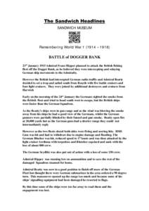 The Sandwich Headlines SANDWICH MUSEUM Remembering World War – BATTLE of DOGGER BANK