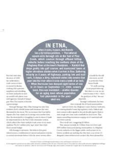 24  IN ETNA, when it rains, it pours. And therein lies a $2 billion problem. • The tattered square-mile borough sits at the foot of Pine