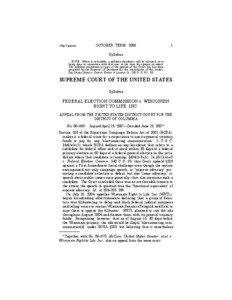 [removed]	06-969	Federal Election Comm’n v. Wisconsin Right to Life, Inc.