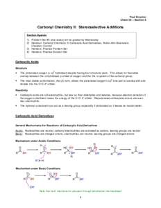 Paul Bracher Chem 30 – Section 5 Carbonyl Chemistry II: Stereoselective Additions Section Agenda 1) Problem Set #3 (due today) will be graded by Wednesday