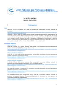 Union Nationale des Professions Libérales L’organisation interprofessionnelle des entreprises de professions libérales La Lettre sociale janvier - février 2013 Textes publiés