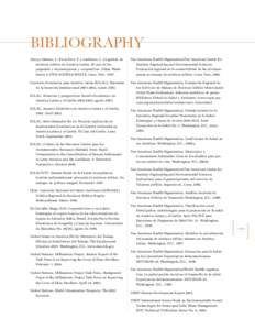 BIBLIOGRAPHY Arroyo Moreno, J., Rivas Ríos, F. y Lardinois, I. La gestión de residuos sólidos en América Latina. El caso de las pequeñas y microempresas y cooperativas. Urban Waste Series 5; IPES/ACEPESA/WASTE, Lima