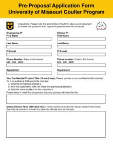 Pre-Proposal Application Form University of Missouri Coulter Program Instructions: Please note the word limits on the form. Use a word document to answer the questions then copy and paste the text into the boxes.  Engine