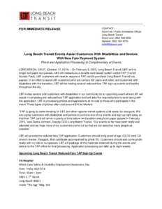 FOR IMMEDIATE RELEASE  CONTACT: Kevin Lee | Public Information Officer Long Beach Transit Direct Line: (