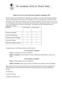 The Australasian Society for Classical Studies  Report on the ASCS Greek and Latin Translation Competitions 2015 The ASCS Greek and Latin Translation Competitions are each held as a class test in which students at 200 an
