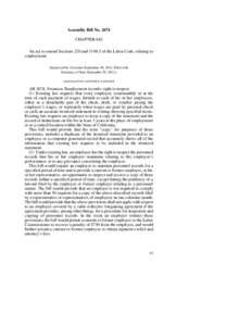 Assembly Bill NoCHAPTER 842 An act to amend Sections 226 andof the Labor Code, relating to employment. [Approved by Governor September 30, 2012. Filed with Secretary of State September 30, 2012.]