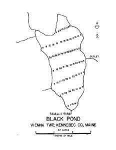 BLACK POND Vienna Twp., Kennebec County U.S.G.S. Farmington Falls, Maine Fishes Brook trout Largemouth bass