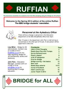 RUFFIAN The electronic newsletter for students from the EBU studying using the Bridge for All scheme