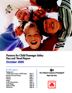 Partners for Child Passenger Safety Fact and Trend Report October 2005 In this report: Background: Child-restraint Laws in PCPS States