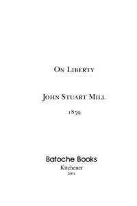 On Liberty John Stuart Mill 1859 Batoche Books Kitchener