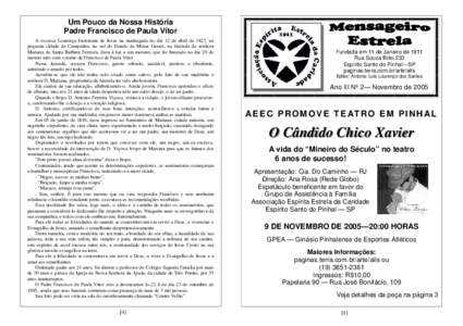 Um Pouco da Nossa História Padre Francisco de Paula Vítor A escrava Lourença Justiniana de Jesus na madrugada do dia 12 de abril de 1827, na pequena cidade de Campanha, no sul do Estado de Minas Gerais, na fazenda da 