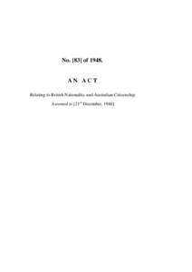 International law / Australian nationality law / Naturalization / Irish nationality law / Canadian nationality law / British nationality law / British subject / Citizenship / Ceylon Citizenship Act / Nationality law / Nationality / Constitutional law