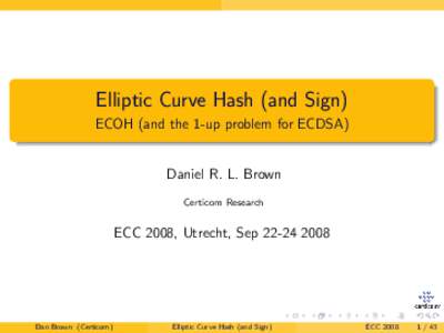 Cryptography / Cryptographic hash functions / Error detection and correction / SHA-1 / SHA-2 / MD5 / NIST hash function competition / SHA-3 / Elliptic curve only hash / Elliptic Curve Digital Signature Algorithm / Libgcrypt / FORK-256