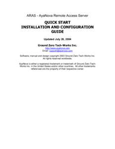 ARAS - AyaNova Remote Access Server  QUICK START INSTALLATION AND CONFIGURATION GUIDE Updated July 28, 2004