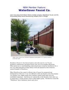 NBW Member Feature:  WaterSaver Faucet Co. Learn more about North Branch Works’ member company, WaterSaver Faucet, and this long standing family owned manufacturing company here in Chicago.