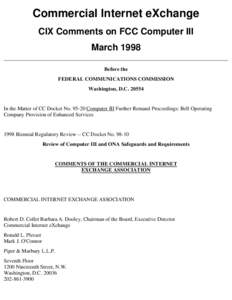 Commercial Internet eXchange CIX Comments on FCC Computer III March 1998 Before the FEDERAL COMMUNICATIONS COMMISSION Washington, D.C