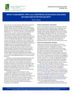 Independent Impact Assessment Brief December 2014 IMPACT ASSESSMENT: IFPRI 2020 CONFERENCE ON BUILDING RESILIENCE ON FOOD AND NUTRITION SECURITY Robert Paarlberg