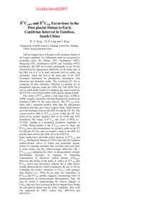 Goldschmidt2007 δ13Ccarb and δ13Corg Excursions in the Post-glacial Sinian to Early Cambrian Interval in Guizhou, South China H.-Z. Feng，H.-F. Ling and J. Peng