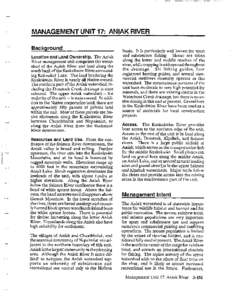 MANAGEMENT UNIT 17: ANIAK RIVER Background Location and Land Ownership. The Aniak River management unit comprises the watershed of the Aniak River and land along the  south bank of the Kuskokwim River surrounding Kolmako