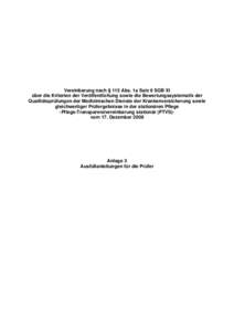 Vereinbarung nach § 115 Abs. 1a Satz 6 SGB XI über die Kriterien der Veröffentlichung sowie die Bewertungssystematik der Qualitätsprüfungen der Medizinischen Dienste der Krankenversicherung sowie gleichwertiger Prü