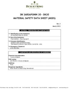 DK SARSAPONIN 30 – DK30 MATERIAL SAFETY DATA SHEET (MSDS) Rev.3 March[removed]MATERIAL - PREPARATION AND COMPANY NAME 1.1 Identification of the Substance