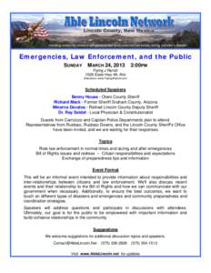 Emergencies, Law Enforcement, and the Public SUNDAY MARCH 24, :00PM