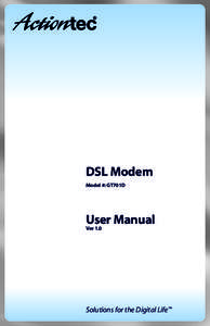 DSL Modem Model #: GT701D User Manual Ver 1.0