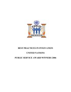 Best Practices in Innovation-United Nation Public Service Award Winners 2006