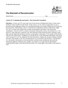 Frederick Douglass / Reconstruction Era of the United States / Privileges or Immunities Clause / United States Constitution / Equal Protection Clause / Rutherford B. Hayes / Politics of the United States / United States / James Madison