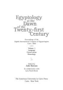 Egyptology at the Dawn of the Twenty-first Century