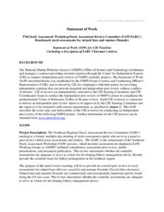 Task Order T37-06, final 28 February[removed]Statement of Work 57th Stock Assessment Workshop/Stock Assessment Review Committee (SAW/SARC): Benchmark stock assessments for striped bass and summer flounder Statement of Work