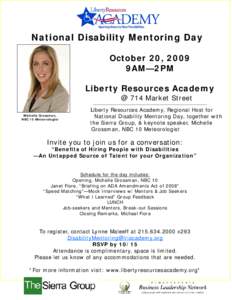 National Disability Mentoring Day October 20, 2009 9AM—2PM Liberty Resources Academy @ 714 Market Street