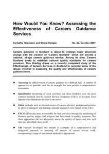 How Would You Know? Assessing the Effectiveness of Careers Guidance Services by Cathy Howieson and Sheila Semple  No. 22, October 2001