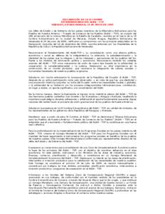 DECLARACIÓN DE LA VI CUMBRE EXTRAORDINARIA DEL ALBA – TCP MARACAY, ESTADO ARAGUA, 24 DE JUNIO DE 2009 Los Jefes de Estado y de Gobierno de los países miembros de la Alternativa Bolivariana para los Pueblos de Nuestra