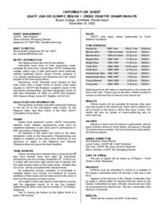 INFORMATION SHEET USATF JUNIOR OLYMPIC REGION I CROSS COUNTRY CHAMPIONSHIPS Bryant College, Smithfield, Rhode Island November 24, 2002 EVENT MANAGEMENT USATF - New England