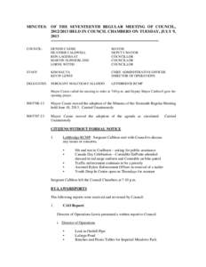 MINUTES: OF THE SEVENTEENTH REGULAR MEETING OF COUNCIL, [removed]HELD IN COUNCIL CHAMBERS ON TUESDAY, JULY 9, 2013 -------------------------------------------------------------------------------COUNCIL:  DENNIS CASSIE