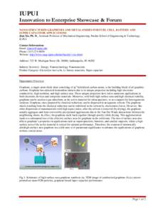 IUPUI  Innovation to Enterprise Showcase & Forum NANO-STRUCTURED GRAPHENES AND METAL OXIDES FOR FUEL CELL, BATTERY AND SUPER-CAPACITOR APPLICATIONS Jian Xie, Ph. D., Assistant Professor of Mechanical Engineering, Purdue 