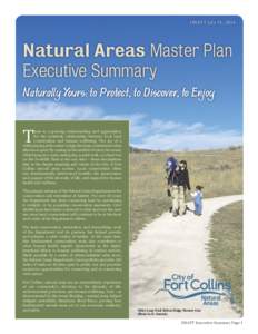 DRAFT July 31, 2014  Natural Areas Master Plan Executive Summary Naturally Yours: to Protect, to Discover, to Enjoy