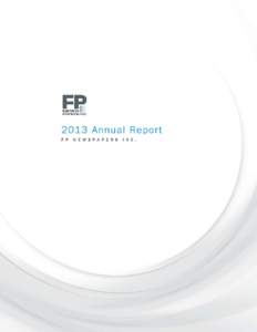 FP Newspapers Inc . Annual Report[removed]Contents[removed]