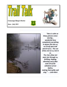 Conasauga Ranger District June - July 2011 “Here is calm so deep, grasses cease waving…