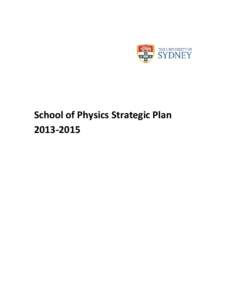 School of Physics Strategic Plan[removed] CONTENTS PAGE School Statement