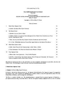 2 Tex. Intell. Prop. L.J. 83 Texas Intellectual Property Law Journal Fall, 1993 Recent Development RECENT DEVELOPMENTS IN MISCELLANEOUS RELEVANT LAWd1 Jeffrey W. Tayona1